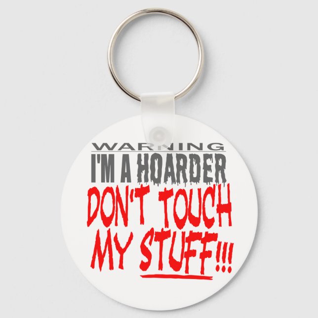 DON’T TOUCH MY STUFF! KEY RING (Front)