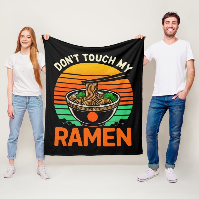  Don t Touch Ramen Lover Fleece Blanket (In Situ)