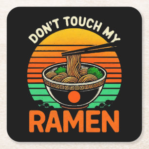 Don t Touch Ramen Lover Square Paper Coaster