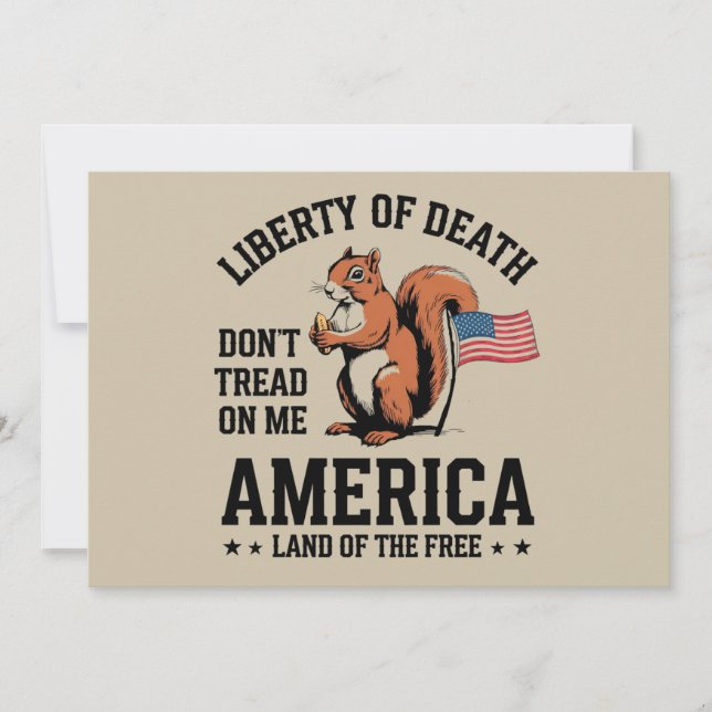 Don’t Tread on Me Squirrel Liberty Justice  Invitation (Front)