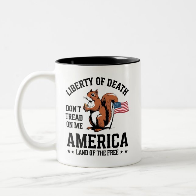 Don’t Tread on Me Squirrel Liberty Justice  Two-Tone Coffee Mug (Left)