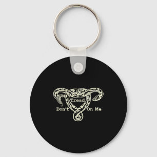 Don’t Tread On Me Uterus Snake Pro Roe Feminist Key Ring