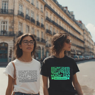 Don’t Trust Too Much Quote T-Shirt – Inspirational Tri-Blend Shirt