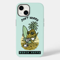 Don’t Worry Beach Happy – Funny Pineapple Surfer S