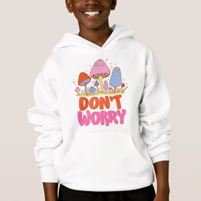  Don’t Worry – Colourful Kawaii Mushroom (Front)