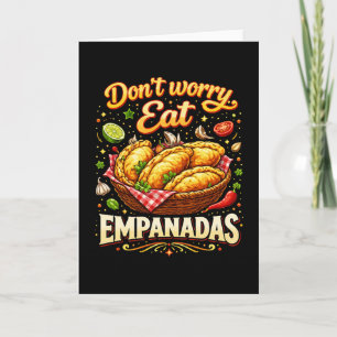 Don’t Worry, Eat Empanadas Holiday Card