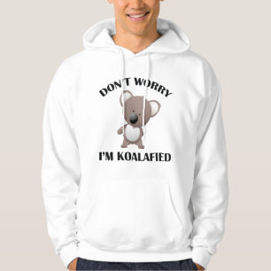 Don’t Worry I’m Koalafied Hoodie