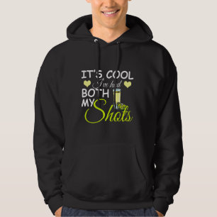 Don T Worry I Ve Had Both My Shots Funny Tequila Hoodie