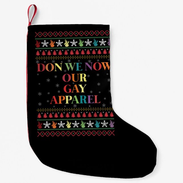 Don We Now Our Gay Apparel Gay Christmas  Small Christmas Stocking (Front)