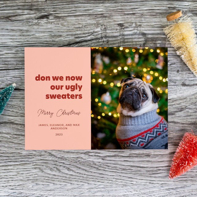 Don We Now Our Ugly Sweaters Red and Pink Holiday Card (Creator Uploaded)