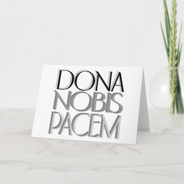 Dona Nobis Pacem | Give Us Peace Card (Front)