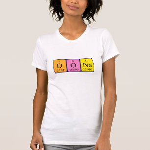 Dona periodic table name shirt