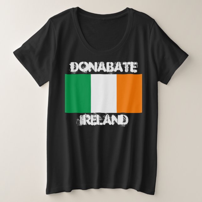 Donabate, Ireland with Irish flag Plus Size T-Shirt (Design Front)