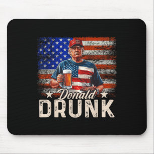 Donald Drunk Trump Drink Beer 4th Of July American Mouse Pad