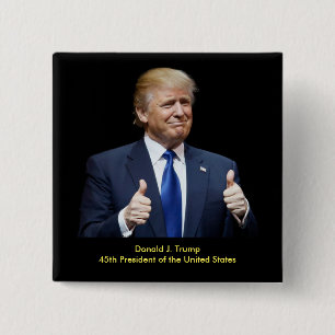 Donald J. Trump 45th President 15 Cm Square Badge