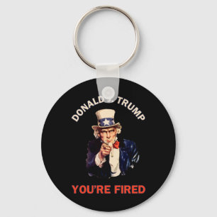 Donald J. Trump You're Fired Presidential Election Key Ring