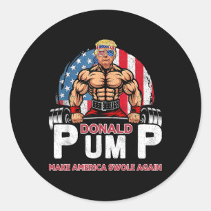 Donald Pump America Swole Again Funny Trump 2024 Classic Round Sticker