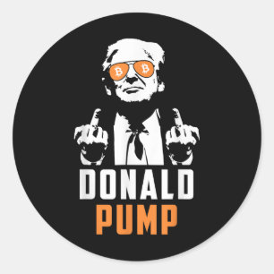 Donald Pump Bitcoin Funny Trump 2024 Crypto Classic Round Sticker