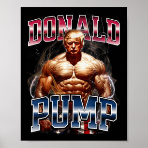 Donald Pump Poster