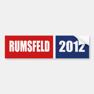 DONALD RUMSFELD 2012 BUMPER STICKER