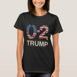Donald Trump 0-2 Fight Fight Fight Us Flag You Mis T-Shirt
