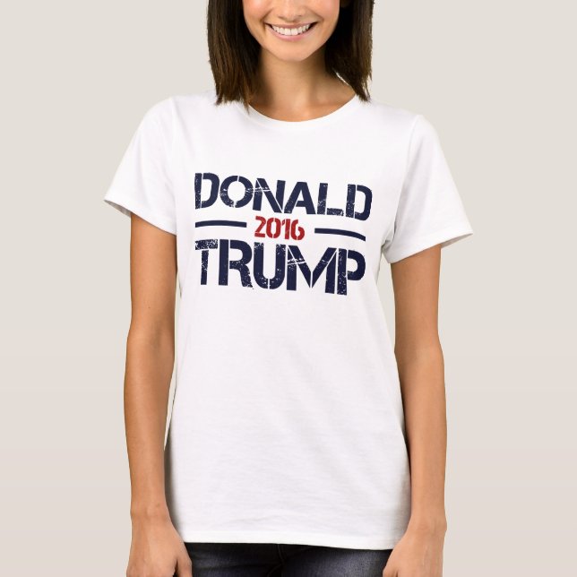 Donald Trump 2016 T-Shirt (Front)