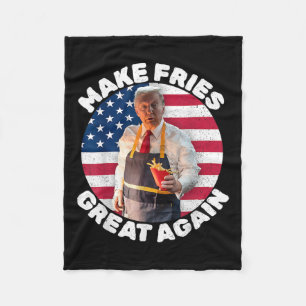 Donald Trump 2024 French Fry - Make French Fries G Fleece Blanket