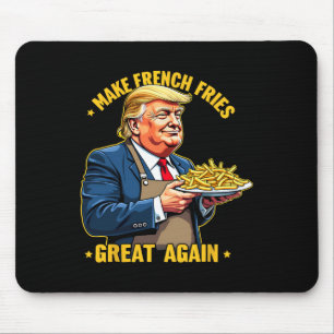 Donald Trump 2024 French Fry - Make French Fries G Mouse Pad