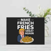 Donald Trump 2024 Make French Fry Great Again