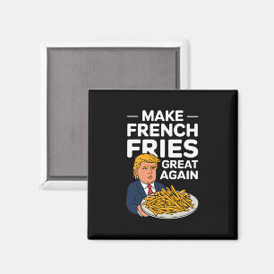 Donald Trump 2024 Make French Fry Great Again Magnet