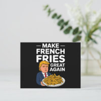 Donald Trump 2024 Make French Fry Great Again