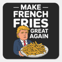 Donald Trump 2024 Make French Fry Great Again