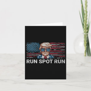 Donald Trump 2024 Run Spot Run Funny Republican Pa Card