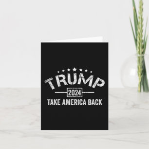 Donald Trump 2024 Take America Back 4th Of July El Card