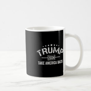 Donald Trump 2024 Take America Back 4th Of July El Coffee Mug