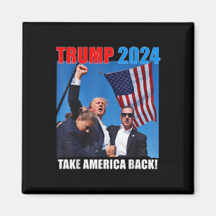 Donald Trump 2024 Take America Back American Flag Magnet