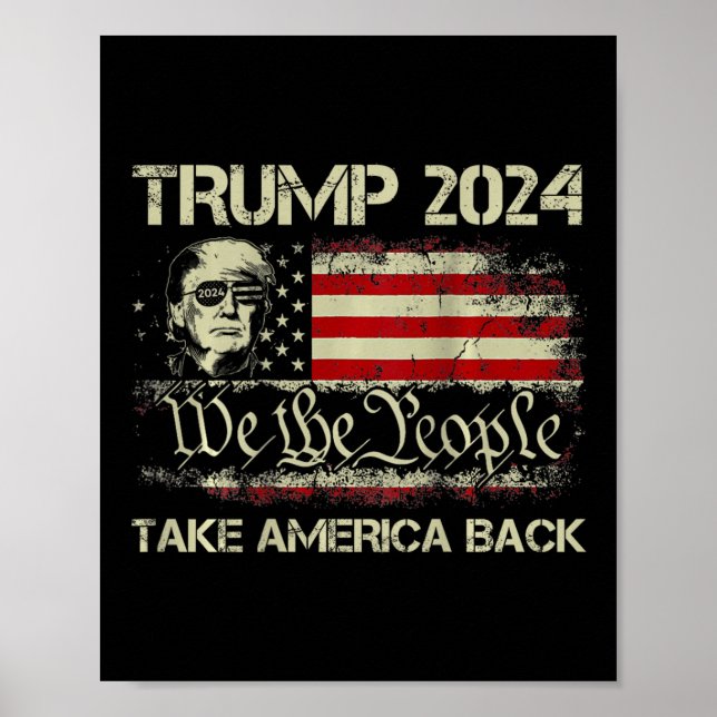 Donald Trump 2024 Take America Back American Flag  Poster (Front)