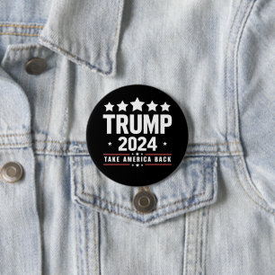 Donald Trump 2024 Take America Back Election  7.5 Cm Round Badge