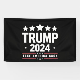 Donald Trump 2024 Take America Back Election Banner