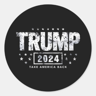 Donald Trump 2024 Take America Back Election  Classic Round Sticker