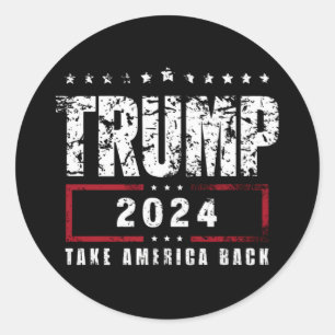 Donald Trump 2024 Take America Back Election Classic Round Sticker