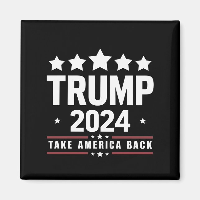 Donald Trump 2024 Take America Back Election  Magnet (Front)