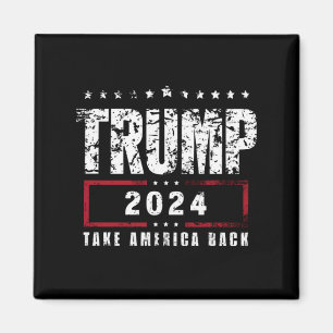 Donald Trump 2024 Take America Back Election Magnet
