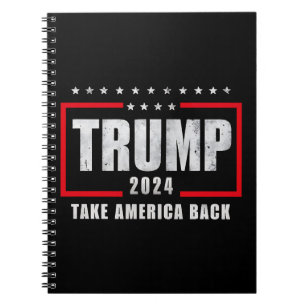 Donald Trump 2024 Take America Back Election Notebook