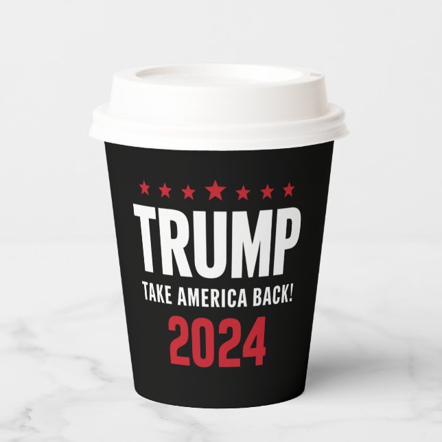 Donald Trump 2024 Take America Back Election Paper Cups (Front)