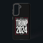 Donald Trump 2024 Take America Back Election Samsung Galaxy Case<br><div class="desc">Donald Trump 2024 Take America Back Election</div>