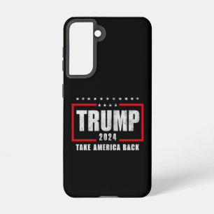 Donald Trump 2024 Take America Back Election Samsung Galaxy Case