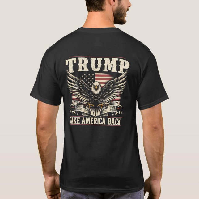 Donald Trump 2024 Take America Back Election  T-Shirt (Back)