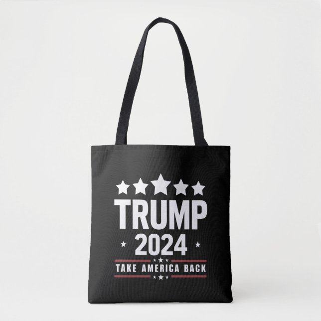 Donald Trump 2024 Take America Back Election  Tote Bag (Front)