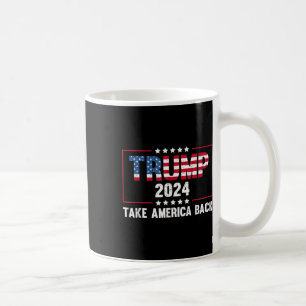 Donald Trump 2024 Take America Back Retro Vintage  Coffee Mug